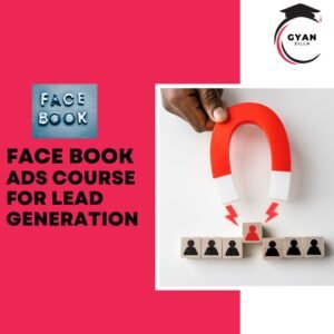 Facebook Ads Course For Lead Generation