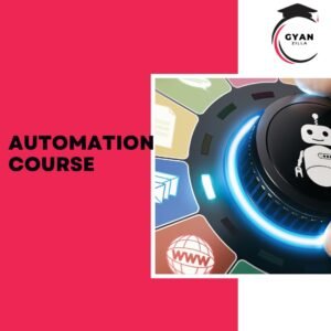 Automation Course (Coming Soon ……)